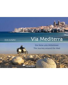 Buch "Via Mediterra: Die Reise ums Mittelmeer" - Dirk Schäfer